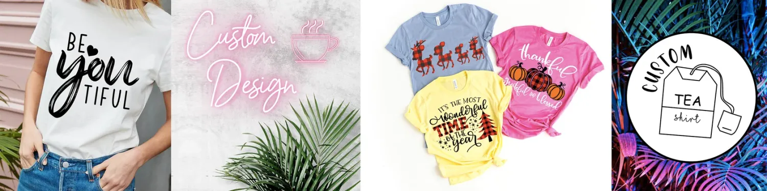Explore CustomTeaShirts Shop Ideas