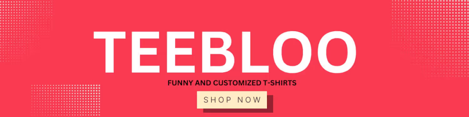 Explore TeeBloo Shop Ideas