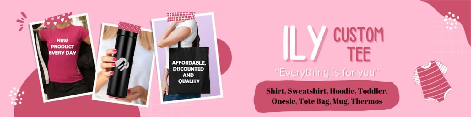 Explore ilyCustomTee Shop Ideas
