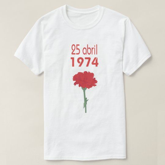 Discover T-shirt 25 de Abril 1974 Dia de Liberdade