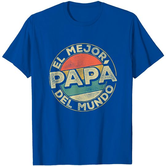 Discover T-Shirt  Prendas Dia Do Pai O Melhor Pai Do Mundo