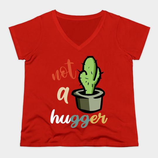 Discover Cactus Funny - Not Much Of A Hugger - Not A Hugger - T-Shirt
