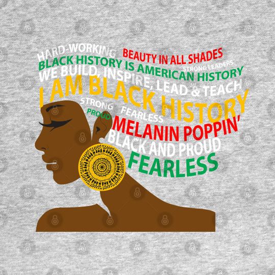 Discover I Am Black History African Woman - Black History Month - T-Shirt