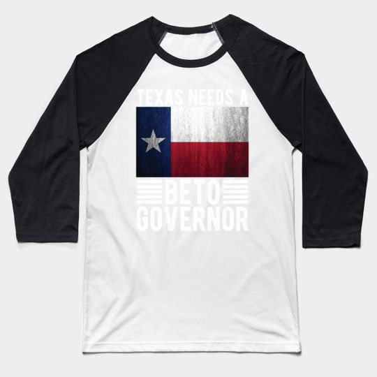 Discover texas needs a beto governor - Beto For Governor - Baseball T-Shirt