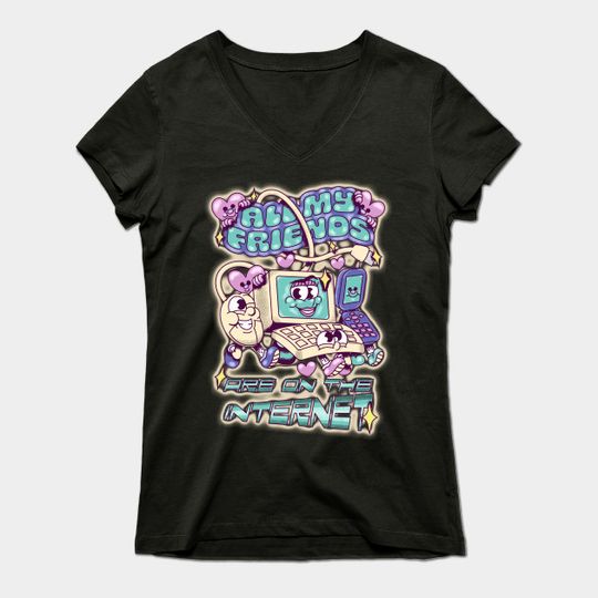 Discover All my Friends are on the Internet - Internet - T-Shirt