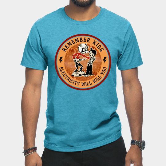 Discover Electricity will kill you - remember kids classic #3 - Reddy Kilowatt - T-Shirt
