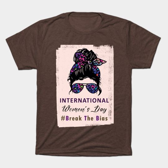 Discover International Women's Day Break The Bias - International Womens Day - T-Shirt