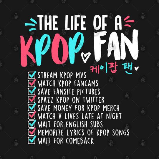 Discover THE LIFE OF A KPOP FAN - Kpop - T-Shirt