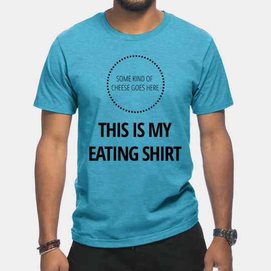 Discover This Is My Eating Shirt - Eating - T-Shirt