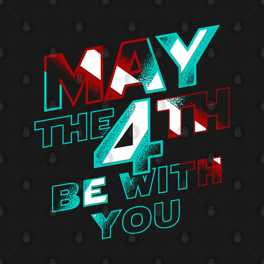 Discover may the 4th be with you - May The Fourth Be With You - T-Shirt