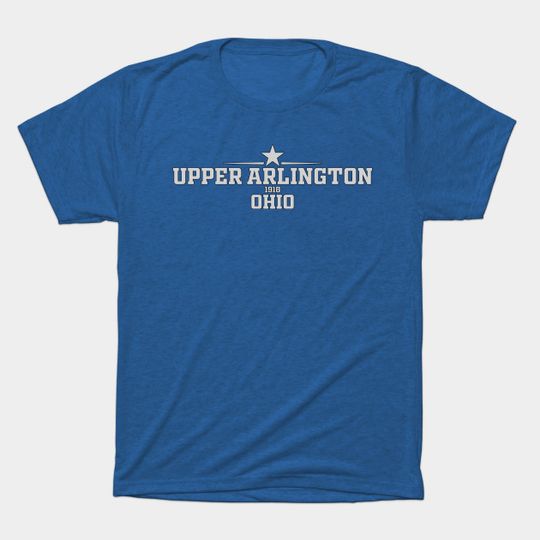 Discover Upper Arlington Ohio - Upper Arlington Ohio - T-Shirt