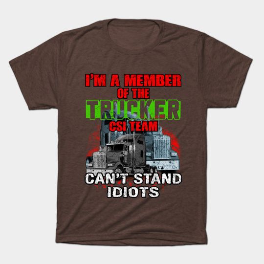 Discover Trucker T Shirts | Truck Driver - Trucker Gifts - T-Shirt