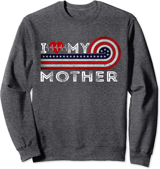 Discover I Love My Mother Is My Heartbeat Valentines Day Mommy Love Sweatshirt