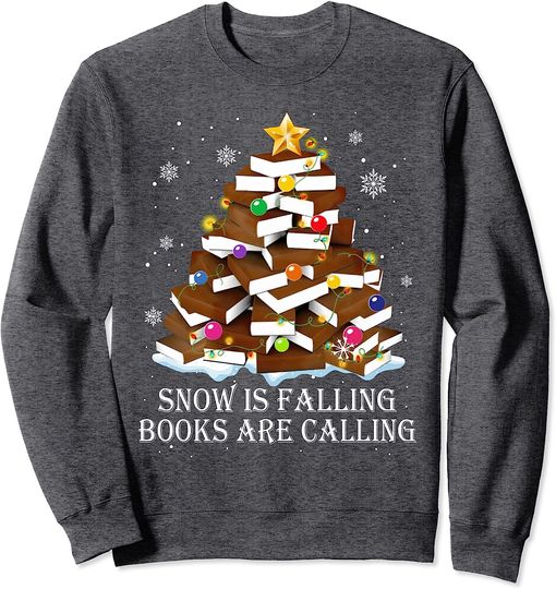 Discover Snow Is Falling Books Are Calling Christmas Tree Books Lover Sweatshirt