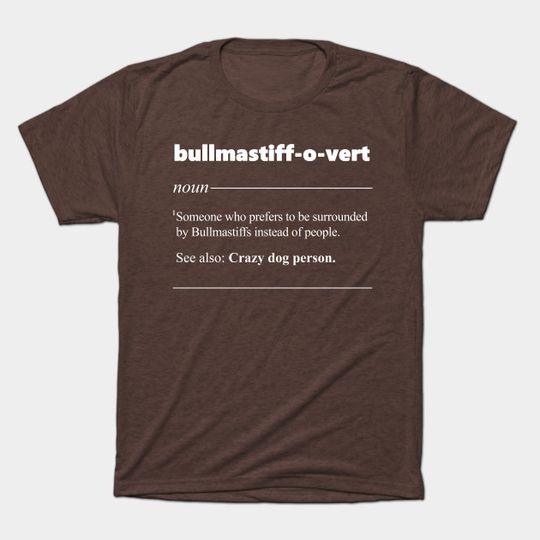 Discover Bullmastiff-o-vert Bullmastiff Lover - Bullmastiff O Vert - T-Shirt