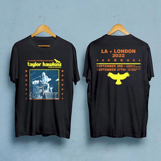 Discover Taylor Hawskin La London 2022 Shirt, Taylor Hawskin Tribute Concert Shirt, Taylor Hawskin Tribute Concert Merch, Sweatshirt