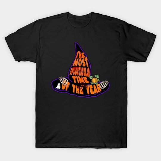 Discover The Most Spooktacular Time Of The Year - Witch Hat Halloween - T-Shirt