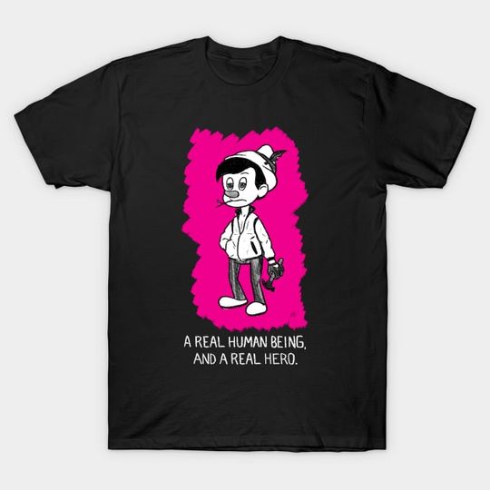 Discover A Real Human Being - Pinocchio - T-Shirt