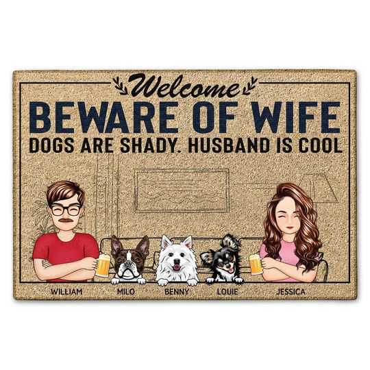 Discover Welcome Beware Of Wife Dogs Cats Are Shady Husband Is Cool Personalized Custom Doormat