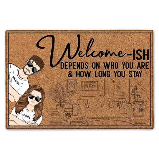 Discover Welcome-ish Depends On Who You Are Custom Husband Wife Couple Personalized Doormat
