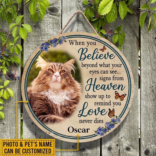 Discover Personalized Photo Cat Dog When You Believe Pet Memorial Pet Loss Gifts Wood Door Sign