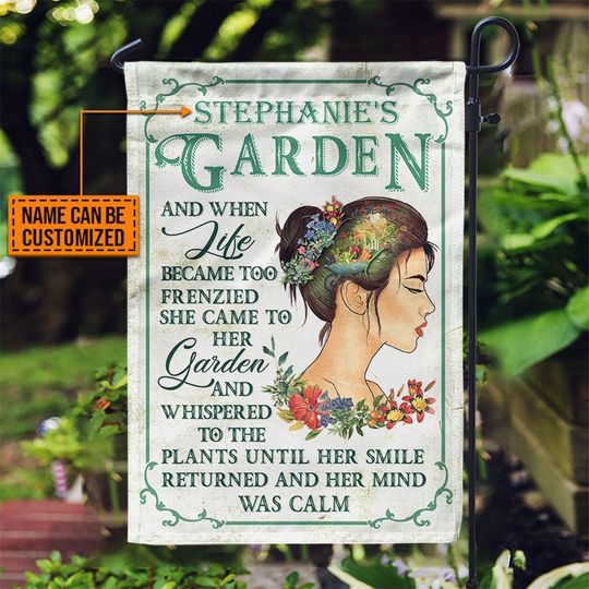 Discover Garden And When Life Became Too Frenzied Custom Personalized Flag
