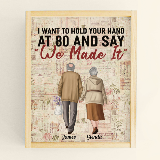 Discover I Want To Hold Your Hand At 80 - Personalized Poster - Anniversary, Valentine's Day Gift For Husband, Wife