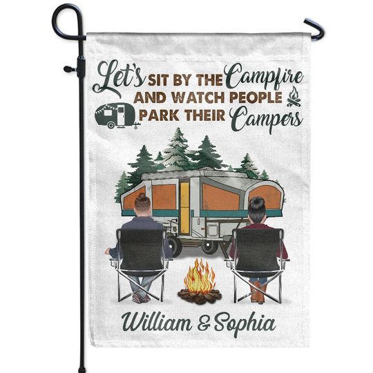 Discover Let's Sit By The Campfire And Watch Camping Couple Custom Personalized Flag