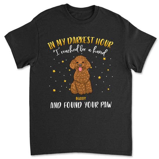 Discover In My Darkest Hour - Personalized Custom Unisex T-Shirt 