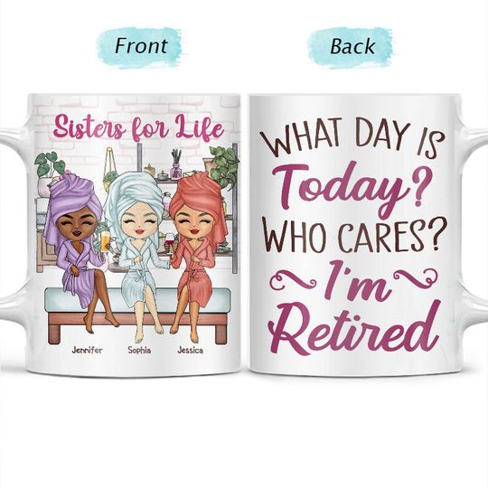 Discover What Day Is Today Who Cares Custom Bestie Sister Gift Personalized Custom 3D Inflated Effect Mugs