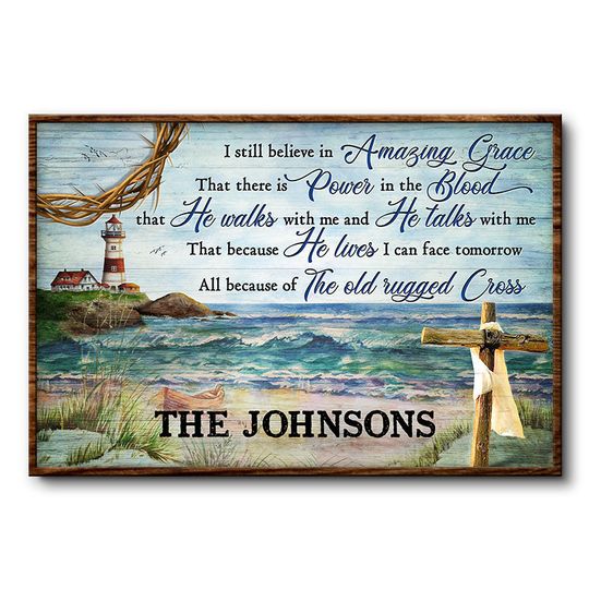 Discover I Still Believe In Amazing Grace Christian Jesus Beach House Personalized Custom Poster