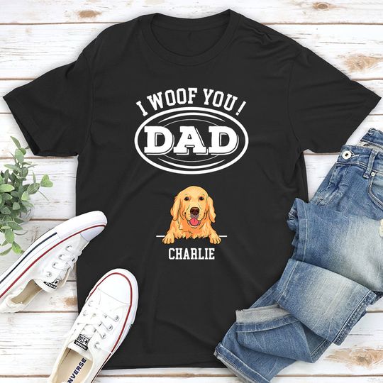 Discover Woof You, Dad - Personalized Custom Unisex T-shirt