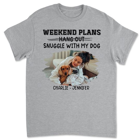 Discover Hang Out Or Snuggle Photo - Personalized Custom Unisex T-shirt 