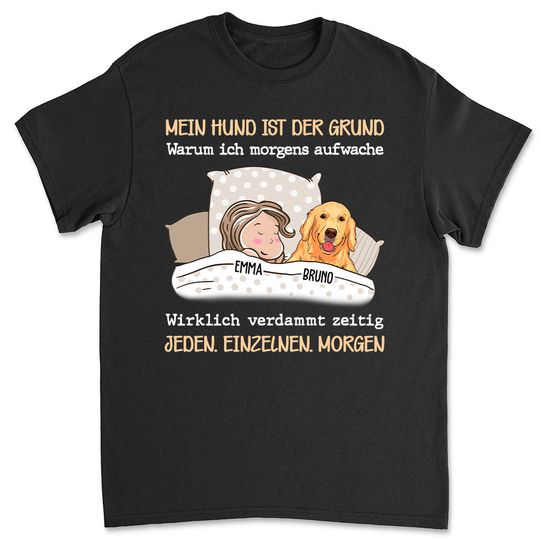 Discover Mein Hund Ist Der Grund - Personalisiertes Unisex T-shirt 