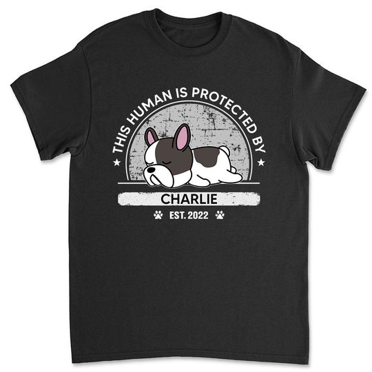Discover Protected By My Dog - Personalized Custom Unisex T-shirt