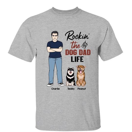 Discover Rockin‘ Dog Dad Life Man And Sitting Dog Custom Father's Day Gift Personalized T-Shirt