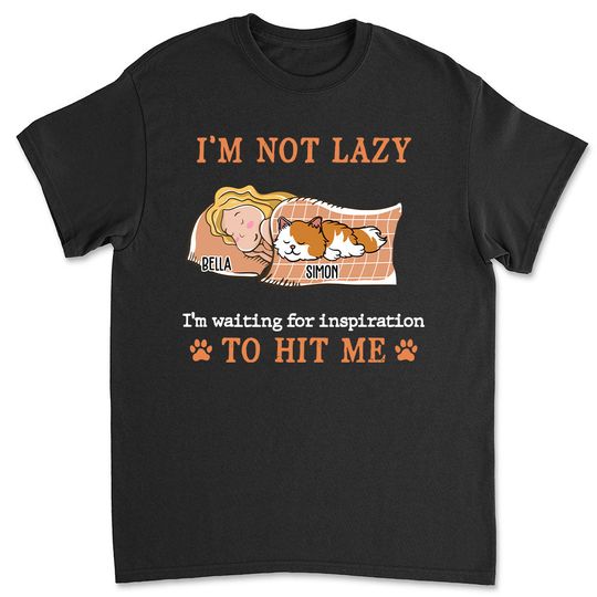 Discover I'm Not Lazy - Personalized Custom Unisex T-shirt 