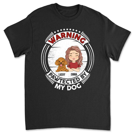 Discover Pawtected By My Dog - Personalized Custom Unisex T-shirt 
