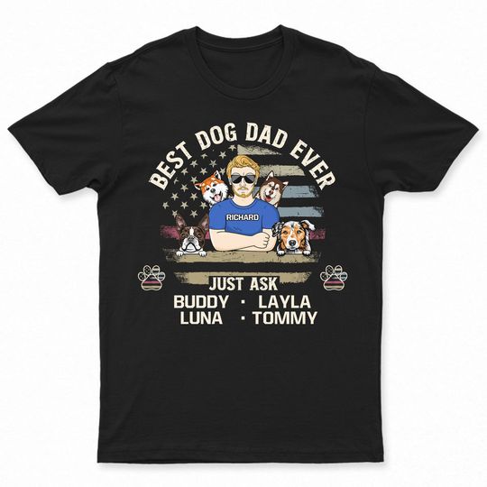 Discover Best Dog Dad Dog Mom Ever Custom Gift For Daddy Pet Lovers Personalized T-Shirt