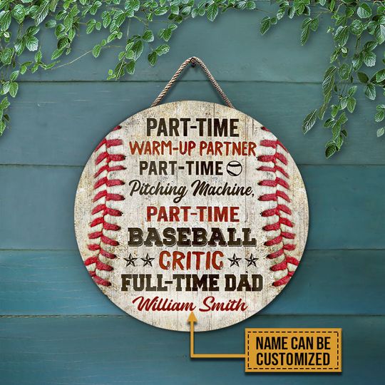 Discover Baseball Full Time Dad Custom Personalized Wood Door Sign