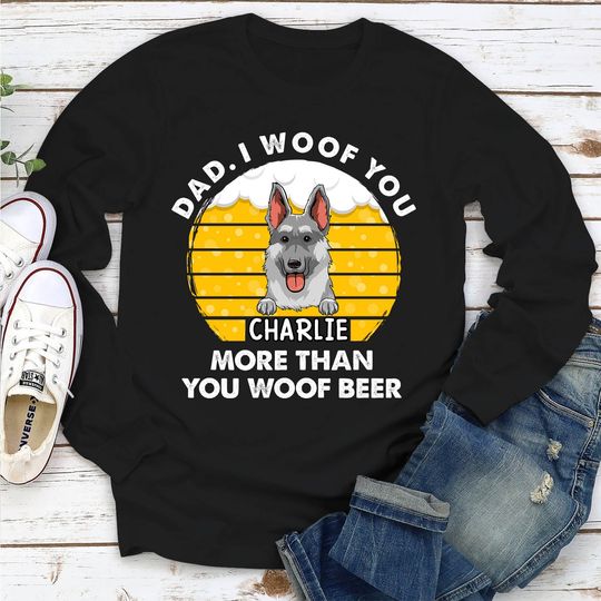 Discover You Woof Beer - Personalized Custom Long Sleeve T-shirt