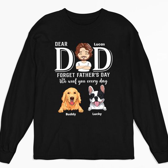 Discover Forget Father Day - Personalized Custom Long Sleeve T-shirt