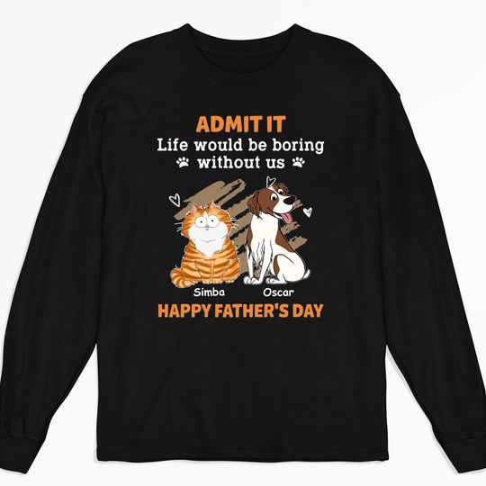 Discover Boring Without Pet - Personalized Custom Long Sleeve T-shirt 