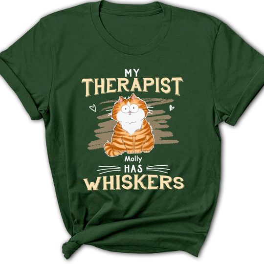 Discover My Therapist Has Whiskers - Personalized Custom Women's T-shirt