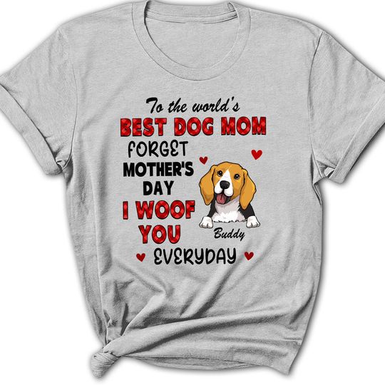 Discover Forget Mom Day - Personalized Custom Women's T-shirt