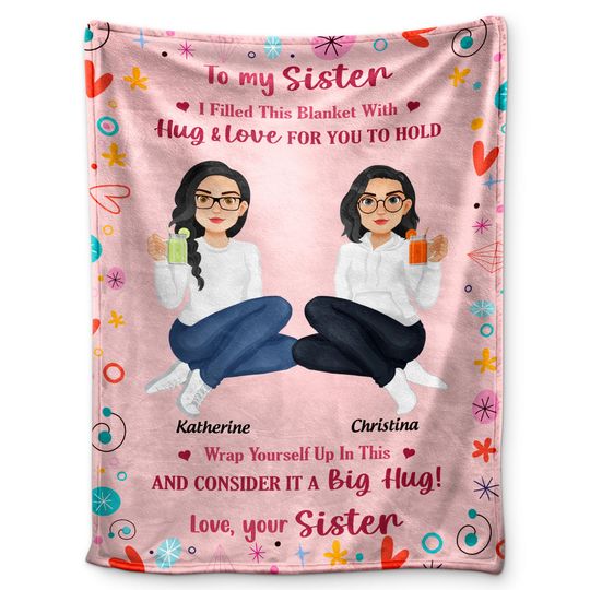 Discover Filled This With Hugs And Love Custom Gift For Sisters Siblings Personalized Blanket