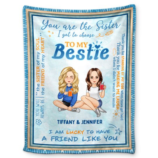 Discover To My Bestie Cartoon The Sister I Got To Choose Custom Bestie Gift Personalized Blanket