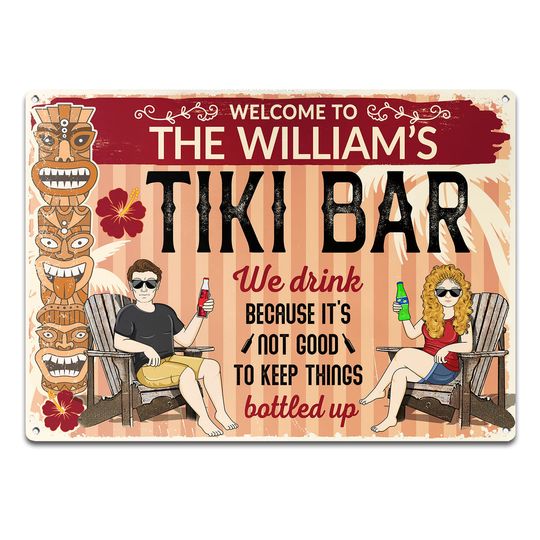 Discover Not Good To Keep Things Bottle Up Couple Family Personalized Custom Classic Metal Signs