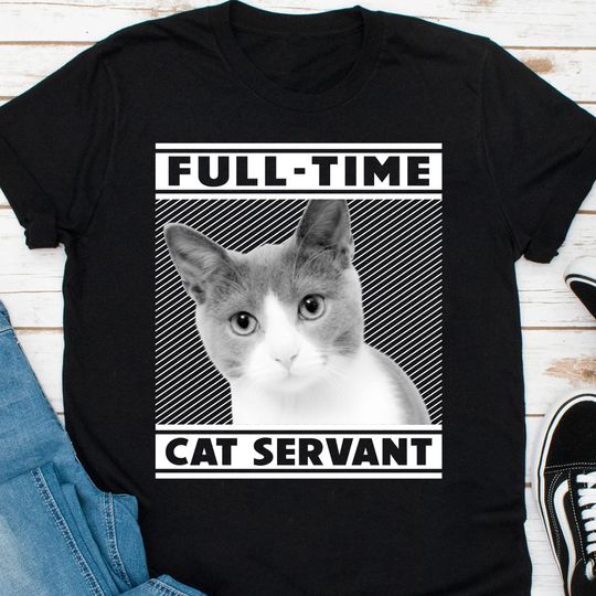 Discover Full Time Cat Servant Personalized Custom Photo Cat Dog Unisex T-Shirt