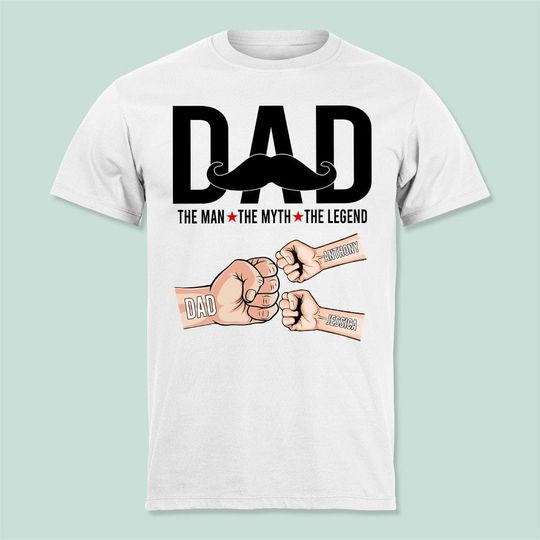Discover Dad The Man The Myth The Legend Personalized T-Shirt
